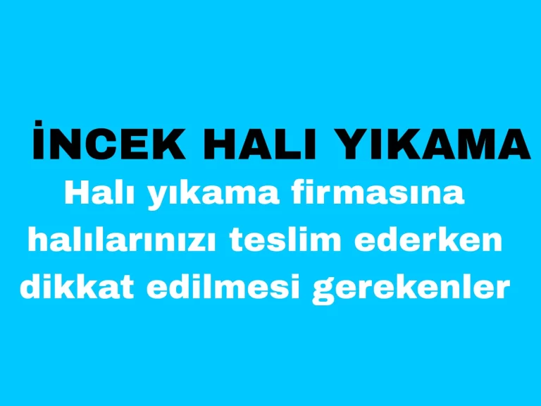 HALILARINIZI TESLİM EDERKEN DİKKAT ETMENİZ GEREKENLER
